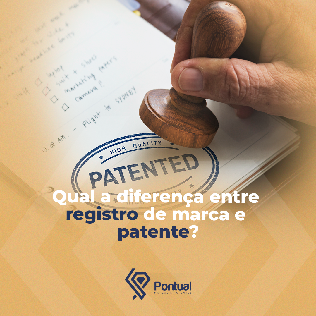 Qual a diferença entre registro de marca e patente?
