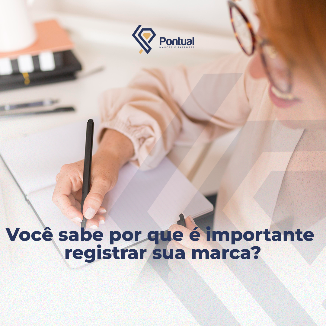 Você sabe por que é importante registrar sua marca?