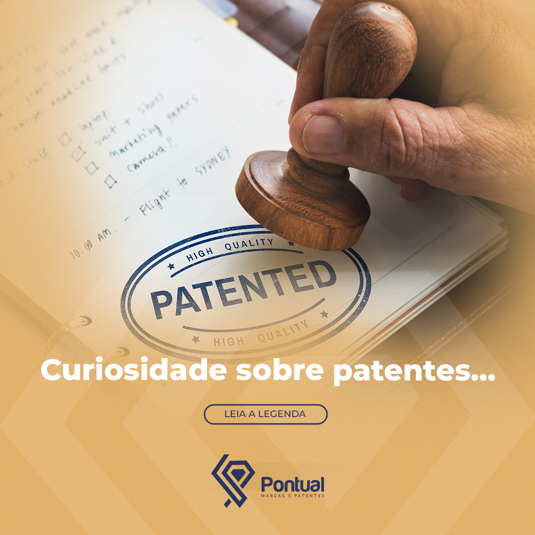 Curiosidade sobre patentes...