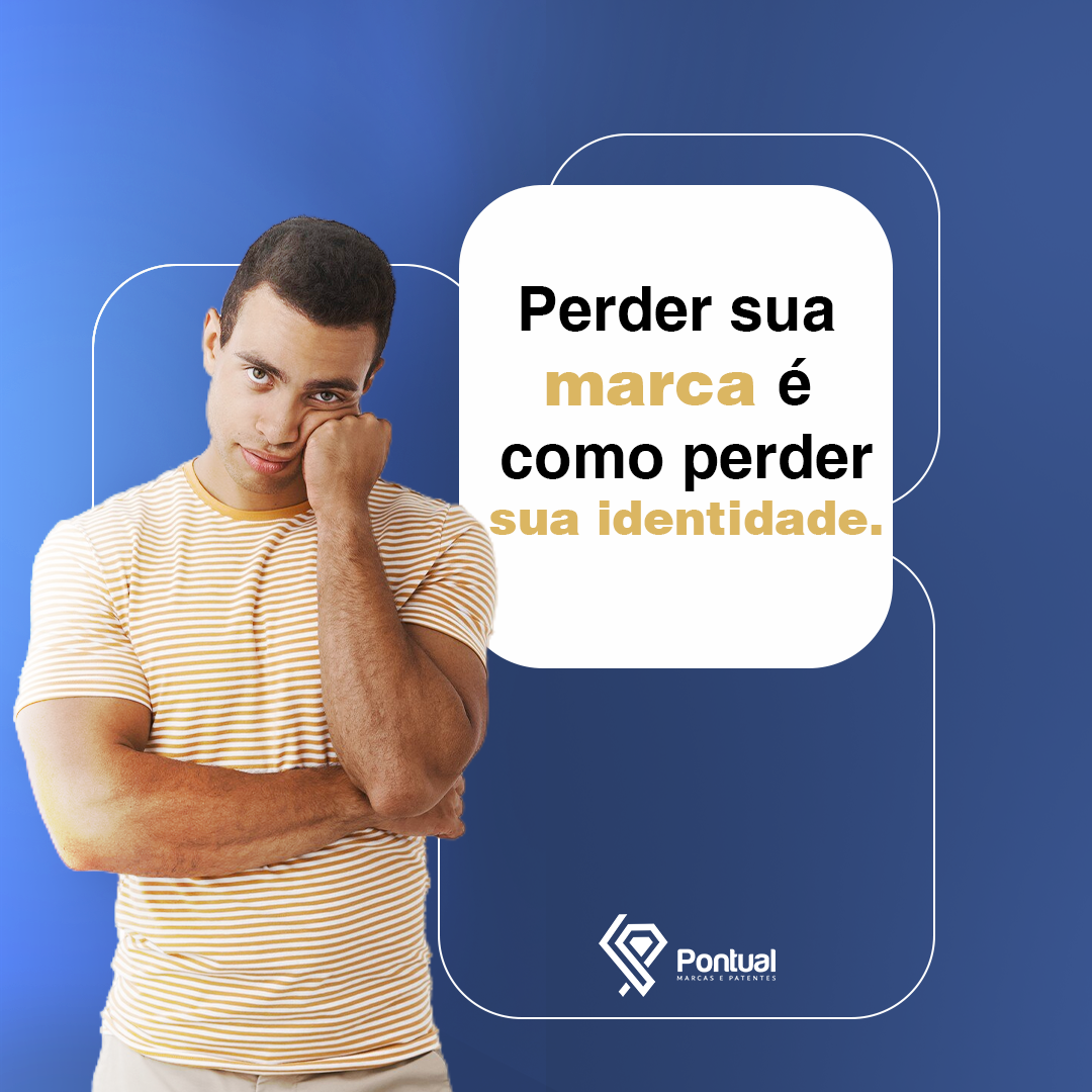 Perder sua marca é como perder sua identidade.