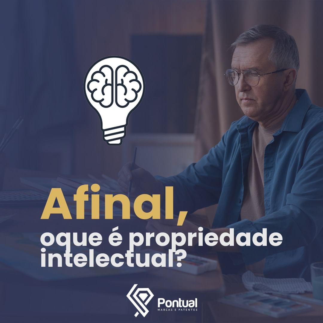 Afinal, o que é propriedade intelectual?