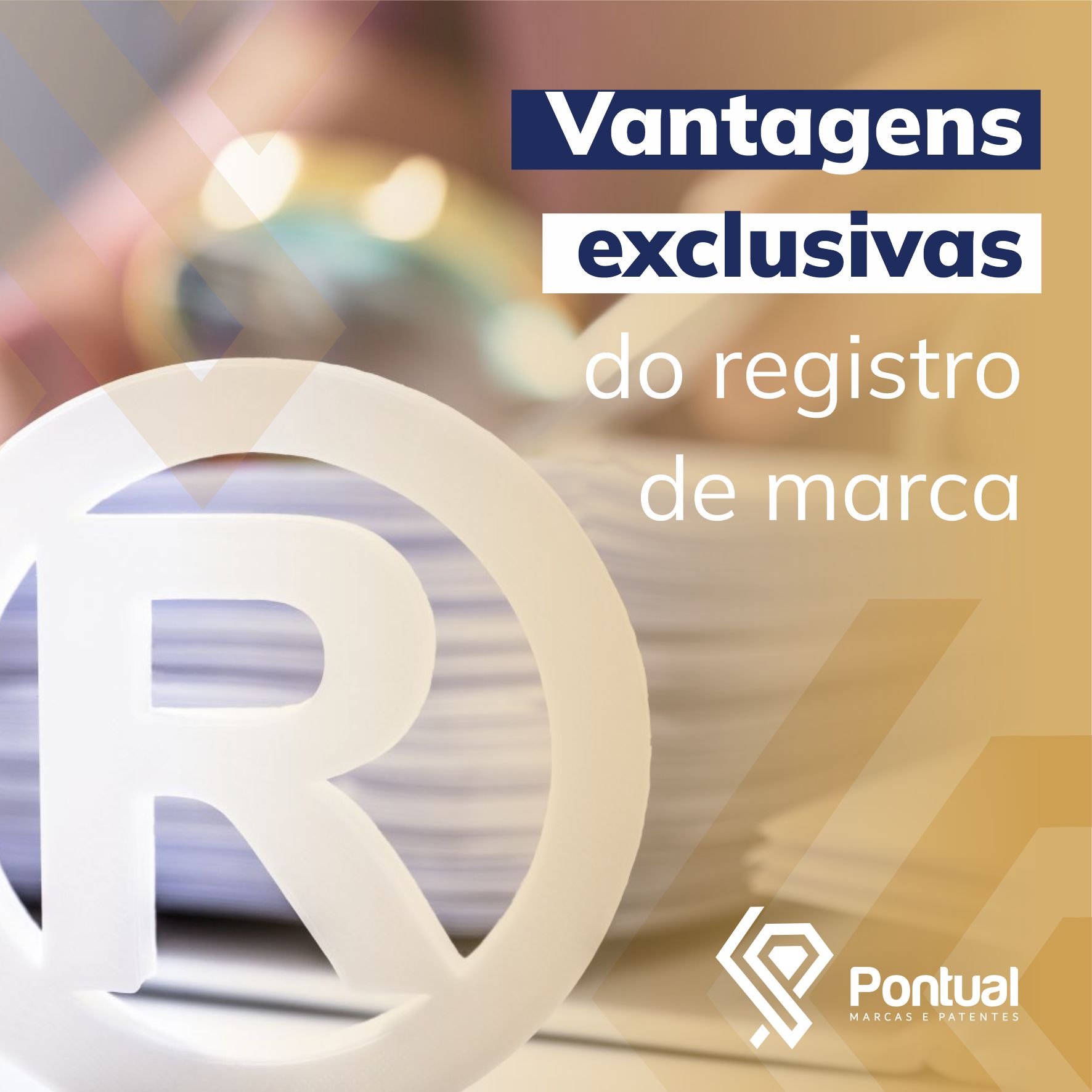 Vantagens exclusivas do registro de marca