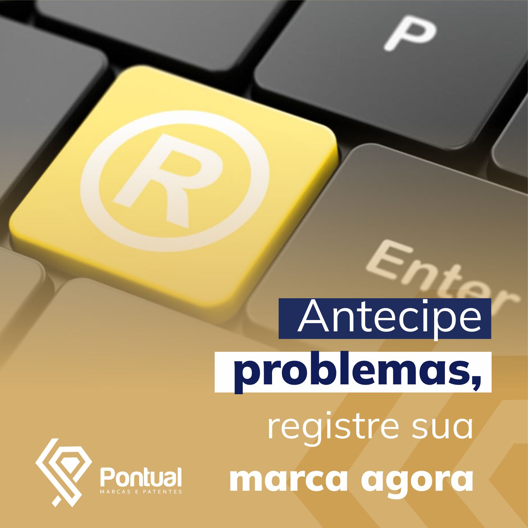 Antecipe problemas, registre sua marca agora