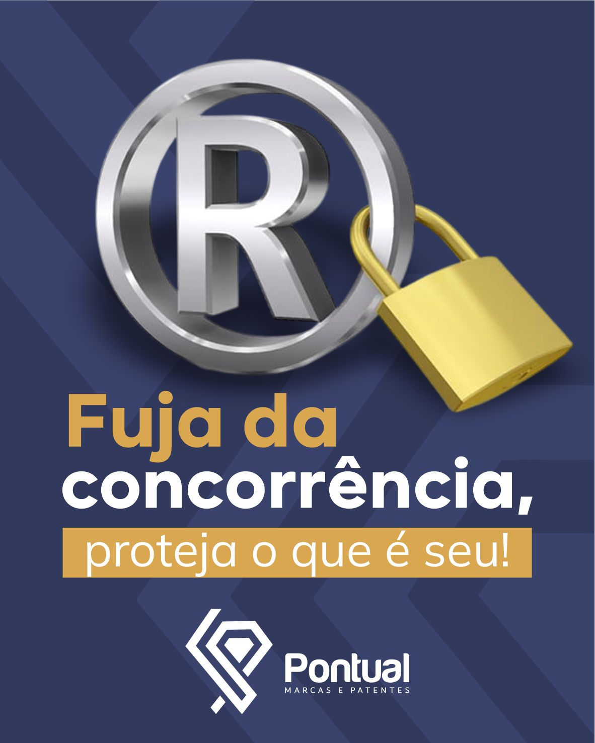 Fuja da concorrência: proteja o que é seu!