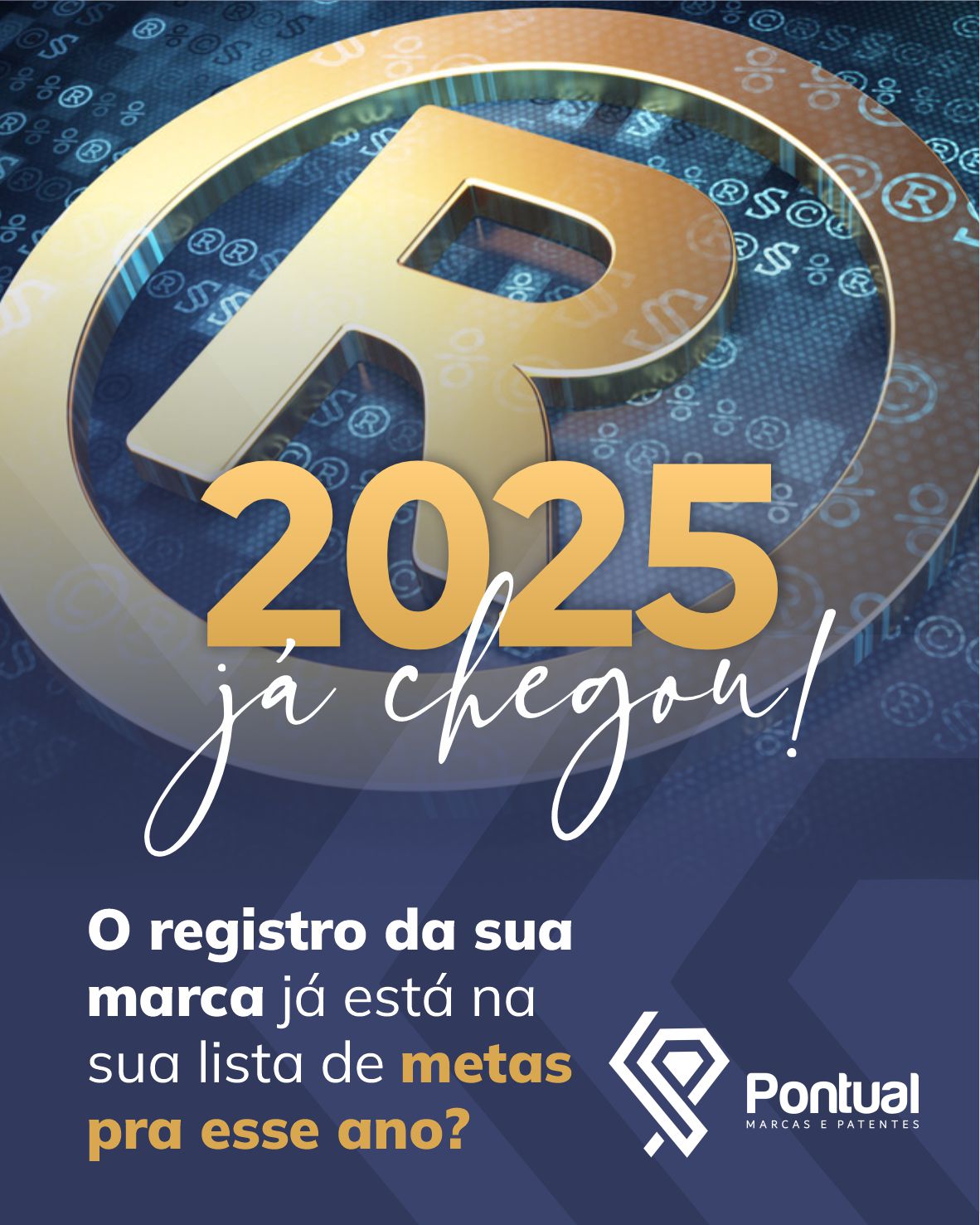 2025 já chegou! O registro da sua marca já está na sua lista de metas pra esse ano?